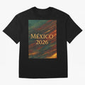 Mexico 2026 Arc of Color - Elegant and Luxury Design for Soccer Fans Oversized T-Shirt Honor Champions and Dreams in FIFA World Cup 2026 Group Stage Spirit, Celebrating Brazil, Portugal and Argentina, Mbappe and Neymar, Supporter Pride, Iconic