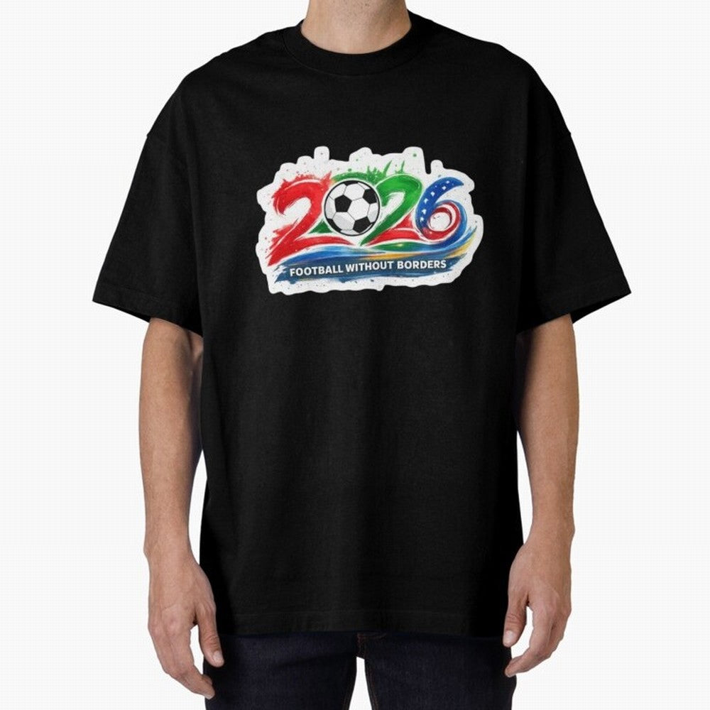 Football Without Borders 2026 Artistic Logo Oversized T-Shirt Keep the Legacy of FIFA World Cup 2026 Spirit, Celebrating Argentina, Messi and Cristiano Ronaldo, Game Day Rituals, Football Legends, Country Pride and the Road to the Final; Created