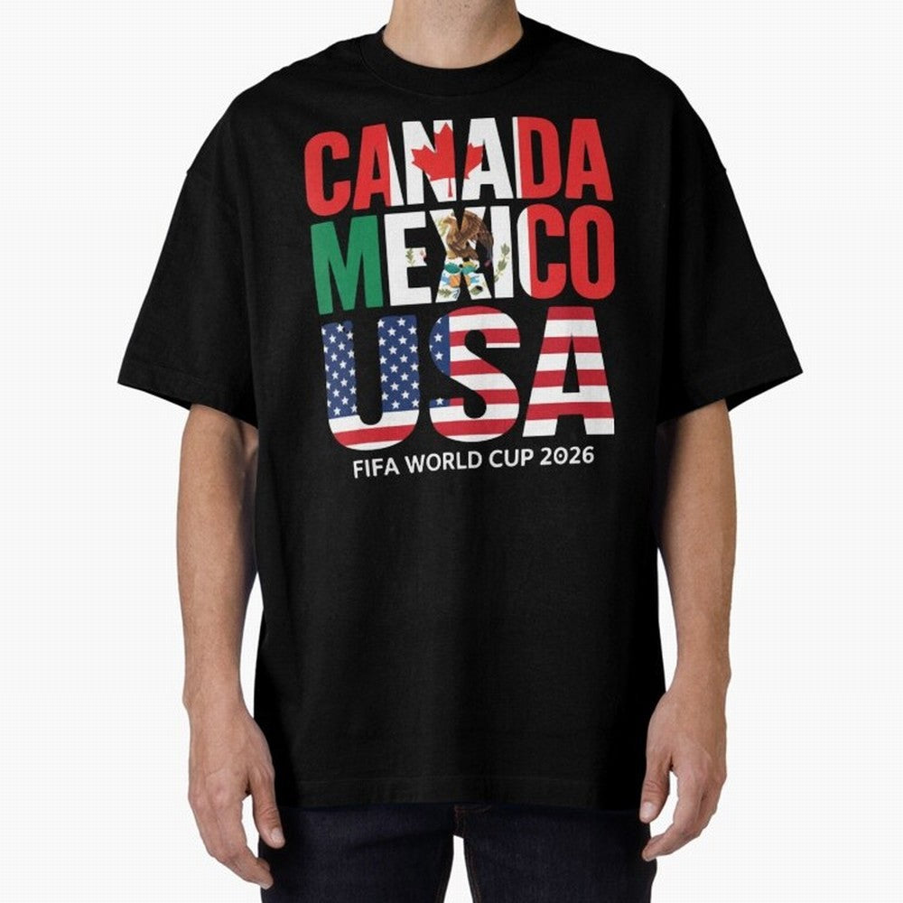 Canada Mexico USA 2026 World Cup Host Nations Oversized T-Shirt Carry National Pride through FIFA World Cup 2026 with Messi, Neymar and Mbappe, Brazil, Portugal and Argentina Energy, Game Day Rituals, Football Legends, Country Pride and the Road to