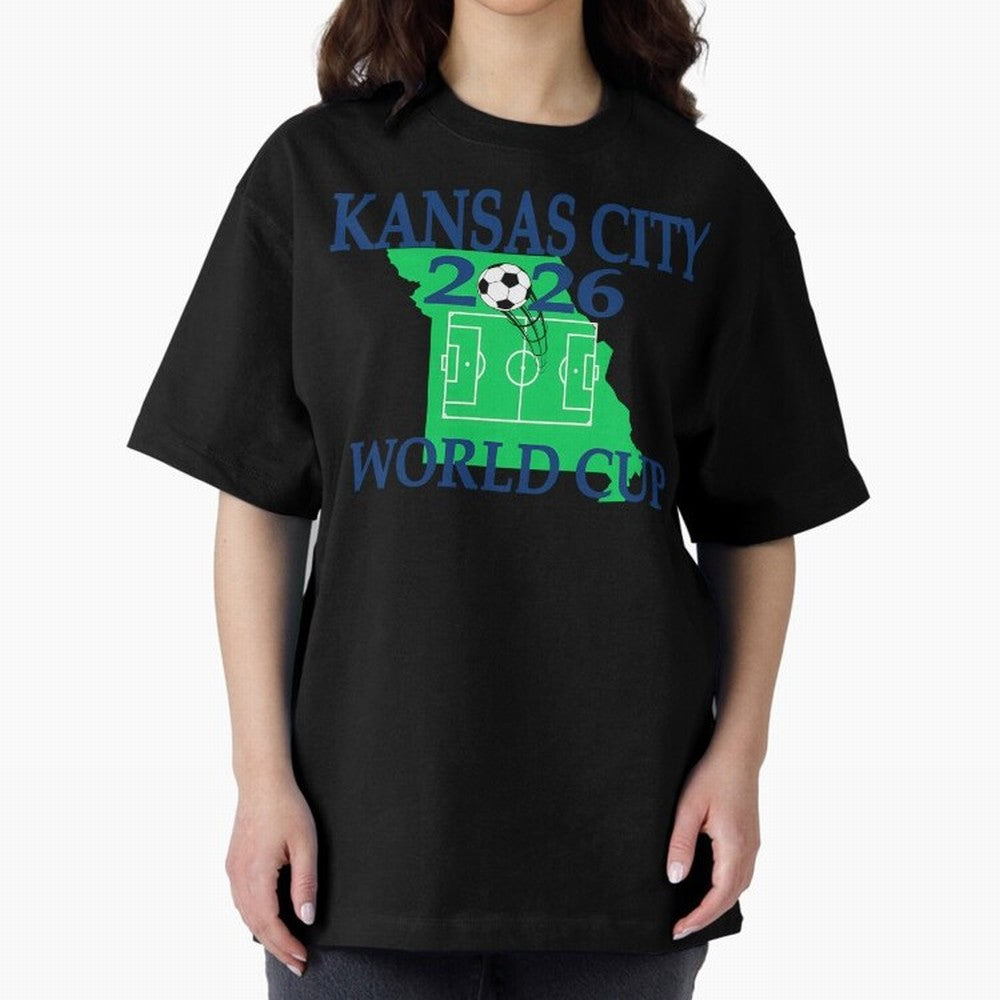 Kansas City 2026 world cup Oversized T-Shirt Feel FIFA World Cup 2026 for Fans of Haaland and Mbappe and England, France and Netherlands, Bringing Match Day Excitement, Supporter Culture, Golden Goals and Global Football Passion; Ideal for
