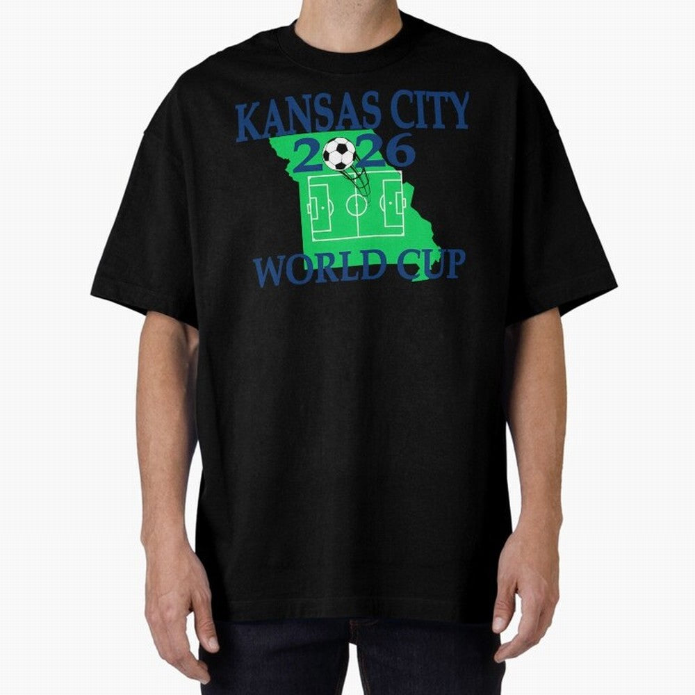 Kansas City 2026 world cup Oversized T-Shirt Feel FIFA World Cup 2026 for Fans of Haaland and Mbappe and England, France and Netherlands, Bringing Match Day Excitement, Supporter Culture, Golden Goals and Global Football Passion; Ideal for
