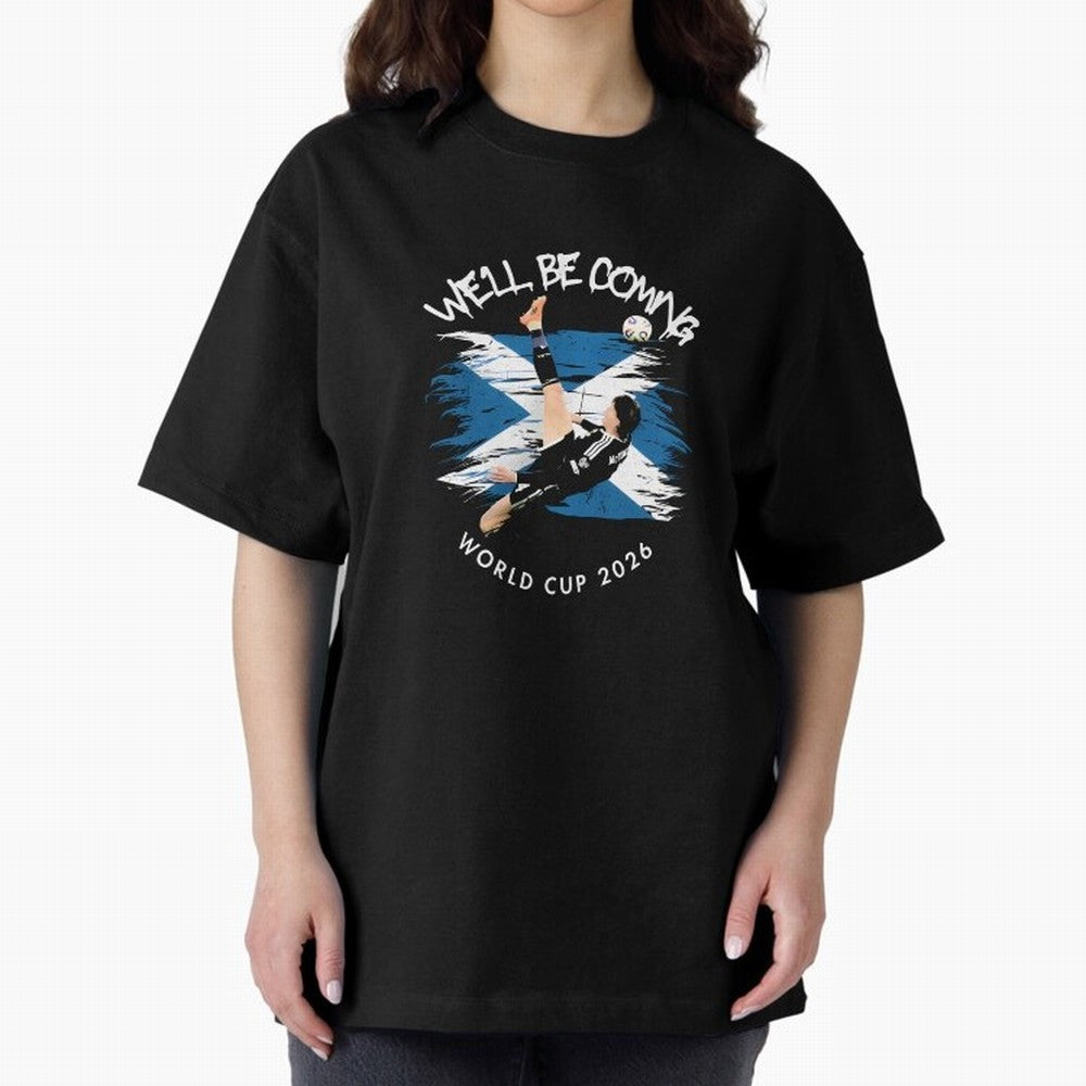 We'll be coming 2026 - Scotland World Cup 2026 ¨C Tartan Army Returns T-Shirt_83870657 Oversized T-Shirt Join the Countdown to FIFA World Cup 2026 USA Canada Mexico with Neymar, Haaland and Cristiano Ronaldo, Brazil, Portugal and Argentina Energy,