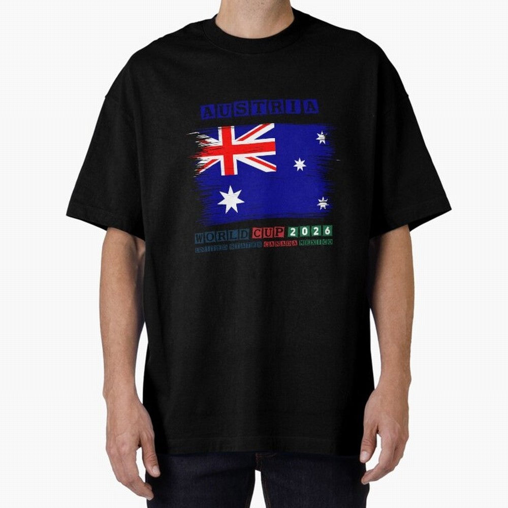AUSTRIA WORLD CUP 2026 Oversized T-Shirt Make Your Look Match the FIFA World Cup 2026 Group Stage Journey through Messi, CR7 and Mbappe Highlights, France Pride, Football History, Final Match Energy, Crowd Noise and Once in a Lifetime Moments;