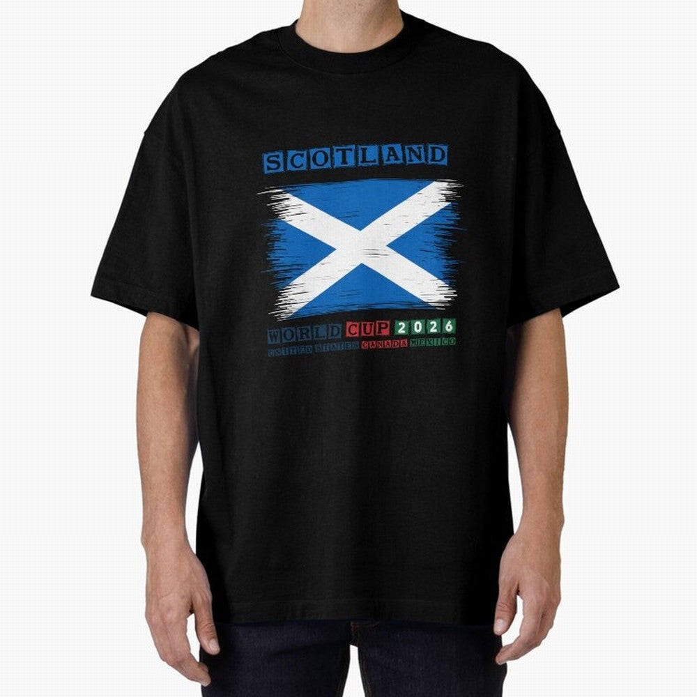 SCOTLAND WORLD CUP 2026 Oversized T-Shirt Bring Stadium Energy to FIFA World Cup 2026 Group Stage Capturing Haaland, England Energy, Game Day Rituals, Football Legends, Country Pride and the Road to the Final; Ideal for Passionate Fans Who Love
