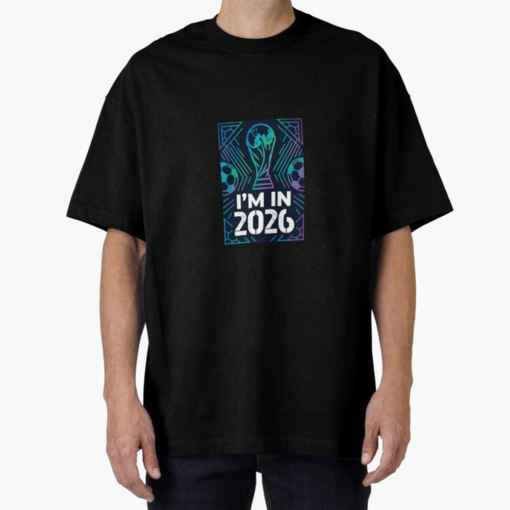 World Cup 2026 Oversized T-Shirt Unlock Global Football Passion for FIFA World Cup 2026 USA Canada Mexico, Driven by Messi, Germany, Worldwide Fan Energy, Dramatic Goals, Stadium Lights and Championship Celebrations; Made for Collectors Who Enjoy