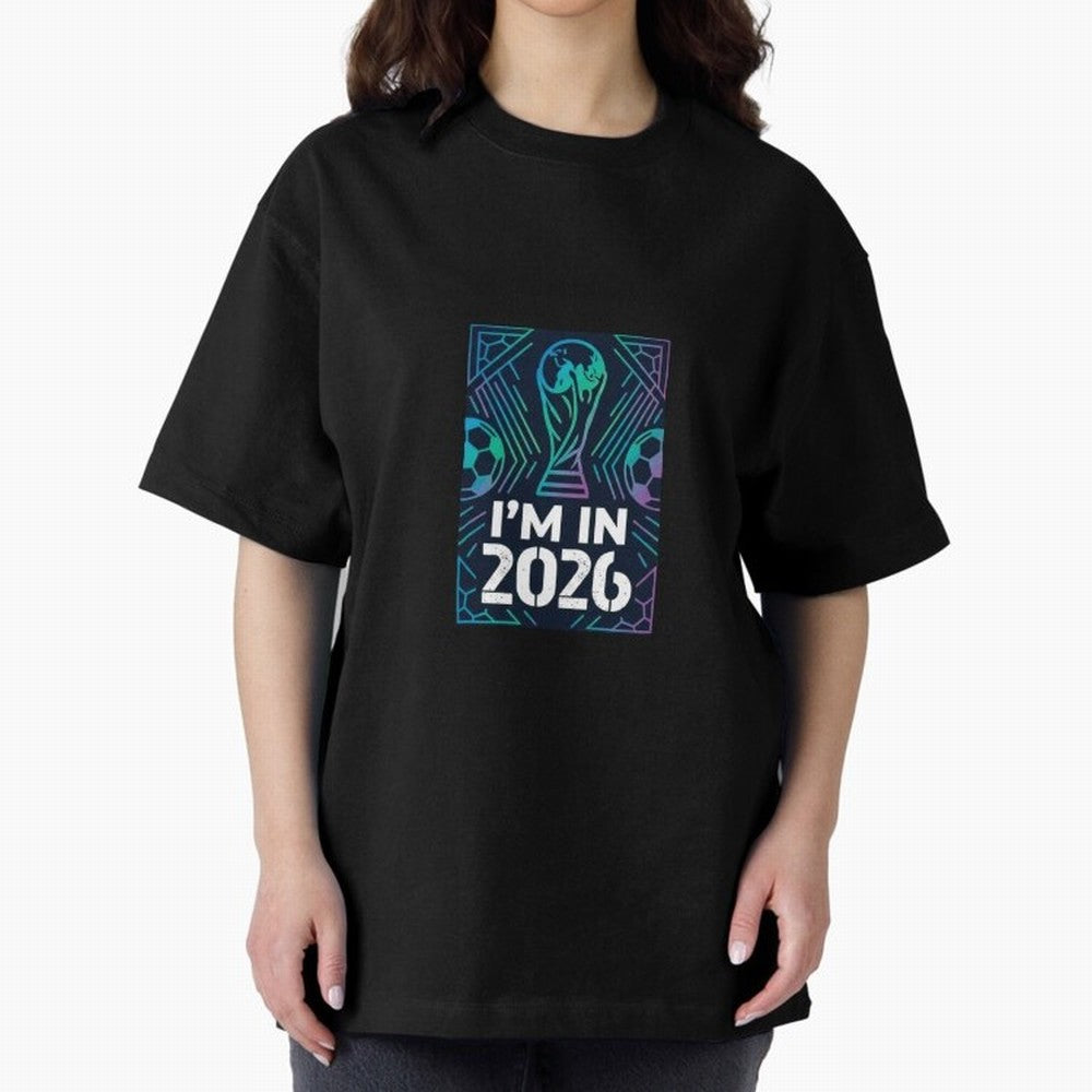 World Cup 2026 Oversized T-Shirt Unlock Global Football Passion for FIFA World Cup 2026 USA Canada Mexico, Driven by Messi, Germany, Worldwide Fan Energy, Dramatic Goals, Stadium Lights and Championship Celebrations; Made for Collectors Who Enjoy