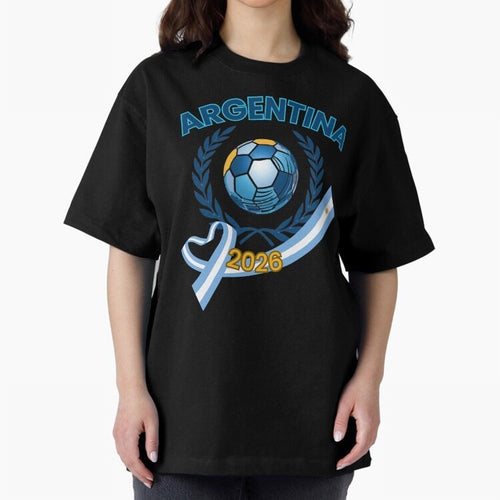 Argentina 2026 Oversized T-Shirt Celebrate Every Goal in the FIFA World Cup 2026 USA Canada Mexico Journey through Mbappe Highlights, England and Germany Pride, Championship Spirit, Famous Goals, Roaring Crowds and International Football Unity;