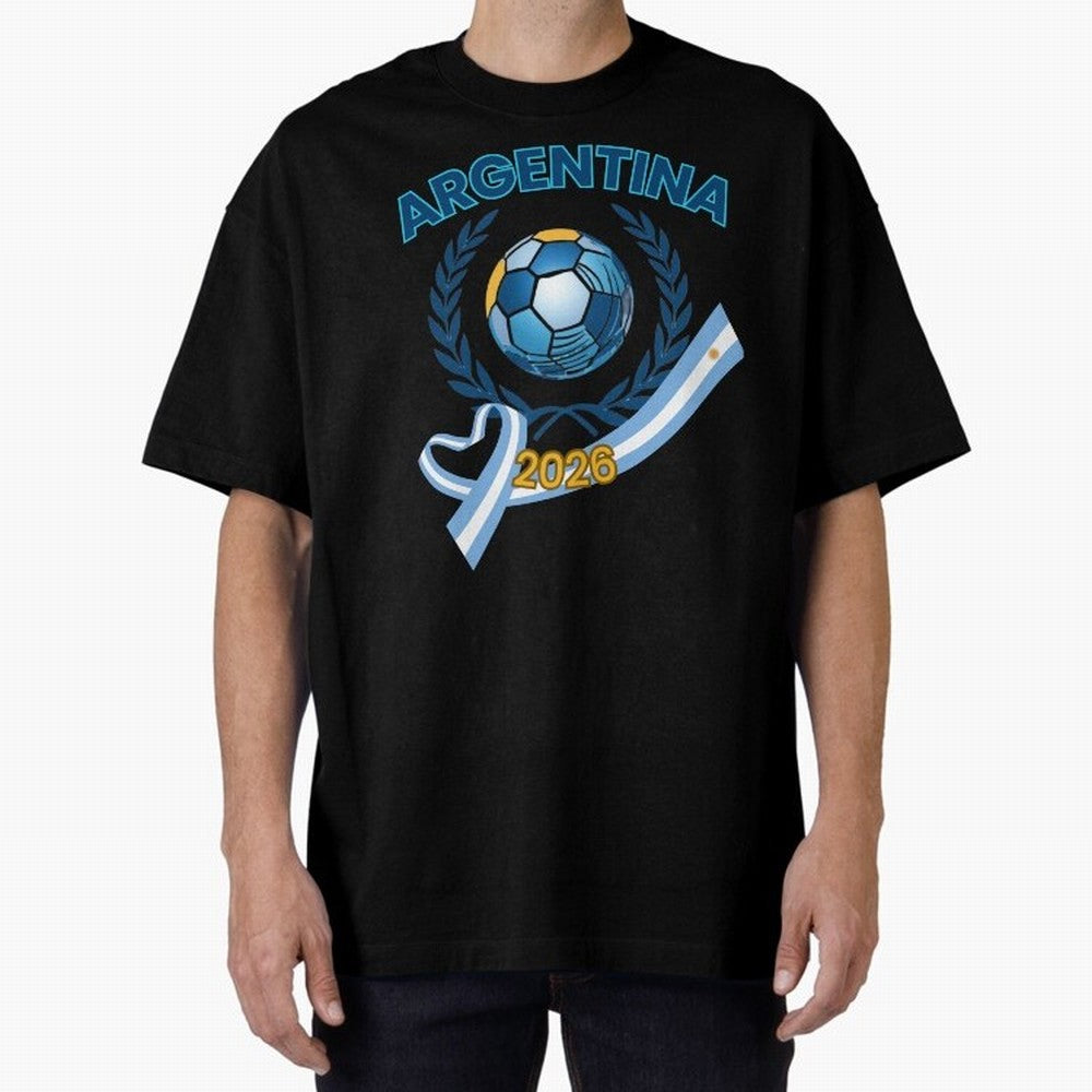 Argentina 2026 Oversized T-Shirt Celebrate Every Goal in the FIFA World Cup 2026 USA Canada Mexico Journey through Mbappe Highlights, England and Germany Pride, Championship Spirit, Famous Goals, Roaring Crowds and International Football Unity;