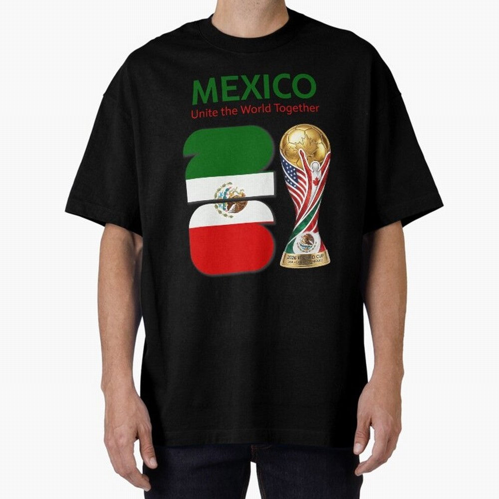 World Cup 2026, IMG 022, MEXICO 001 Oversized T-Shirt Honor Champions and Dreams in the FIFA World Cup 2026 USA Canada Mexico Journey through Neymar, Haaland and Cristiano Ronaldo Highlights, England, France and Netherlands Pride, Goal Celebration