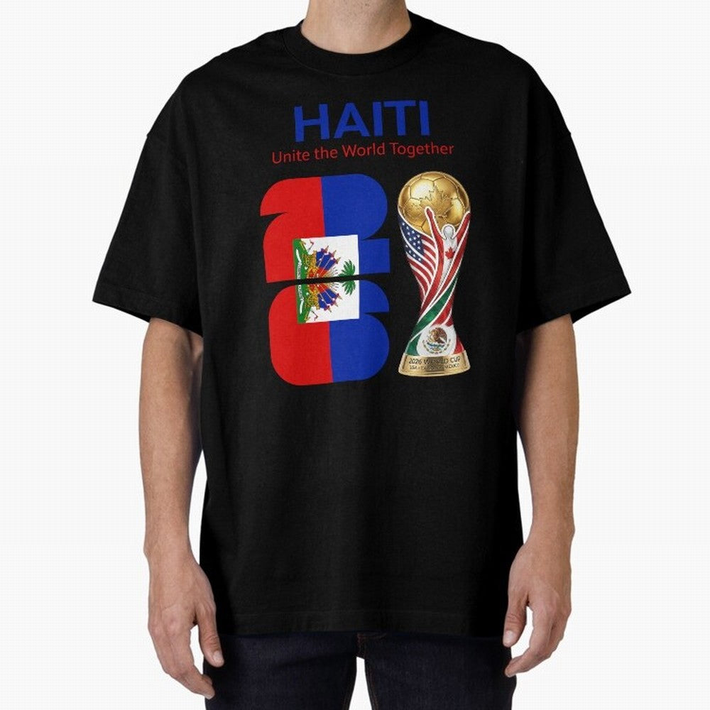World Cup 2026, IMG 024, HAITI 014 Oversized T-Shirt Show Up for the Glory of Global Football Passion for FIFA World Cup 2026 Group Stage, Built around Neymar, Germany, Game Day Rituals, Football Legends, Country Pride and the Road to the Final;