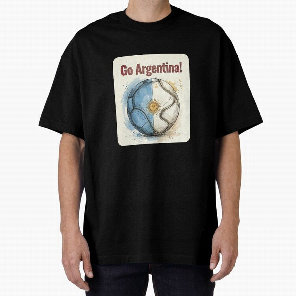 Go Argentina Soccer Ball Flag | Argentinian Football Fan Graphic Tee Oversized T-Shirt Showcase FIFA World Cup 2026 Group Stage for Fans of Messi, CR7 and Mbappe and France and Portugal, Bringing Fan Favorite Moments, National Team Passion, Big