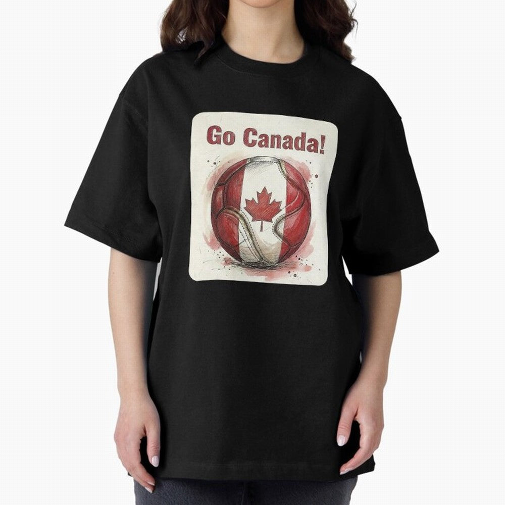 Go Canada Soccer Ball Flag | Canadian Football Fan Graphic Tee Oversized T-Shirt Bring Retro Soccer Energy to FIFA World Cup 2026 USA Canada Mexico Built around Cristiano Ronaldo, France and Portugal Energy, Fan Favorite Moments, National Team