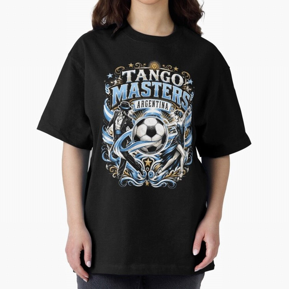 Tango Masters Argentina World Cup 2026 Oversized T-Shirt Make Every Kick Count in FIFA World Cup 2026 Group Stage Spirit, Connected to France, Cristiano Ronaldo, Haaland and CR7, Supporter Pride, Iconic Celebrations, Legendary Names and Global