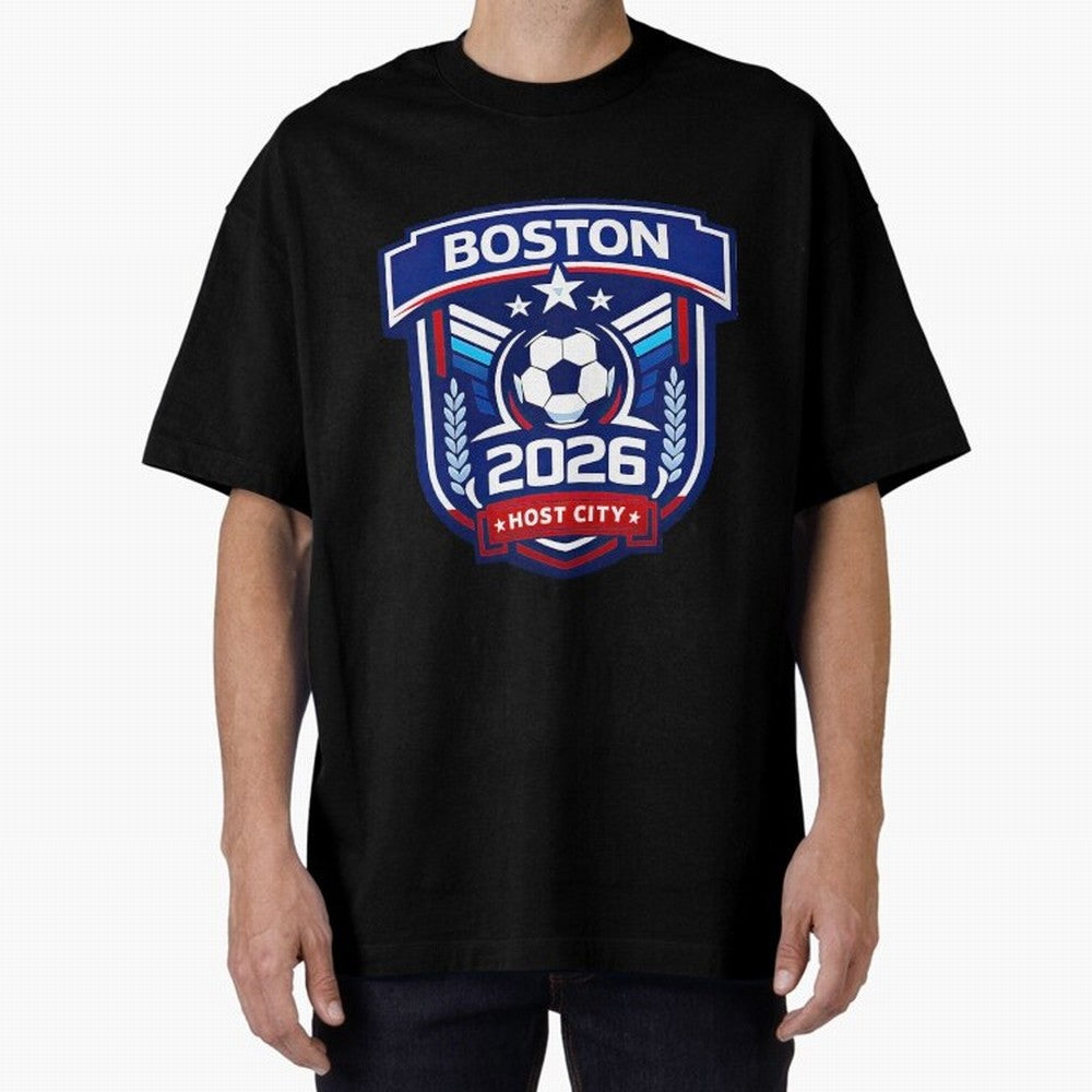 Boston 2026 Host City Welcoming the World Cup Oversized T-Shirt Bring FIFA World Cup 2026 Group Stage Filled with Cristiano Ronaldo, Haaland and CR7, Brazil, Portugal and Argentina Energy, Stadium Memories, Football Loyalty, International Chants