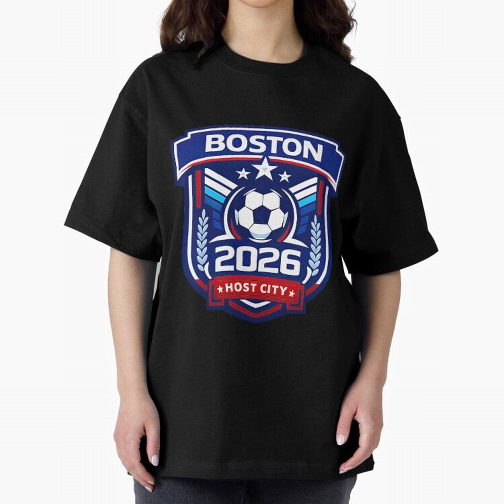 Boston 2026 Host City Welcoming the World Cup Oversized T-Shirt Bring FIFA World Cup 2026 Group Stage Filled with Cristiano Ronaldo, Haaland and CR7, Brazil, Portugal and Argentina Energy, Stadium Memories, Football Loyalty, International Chants
