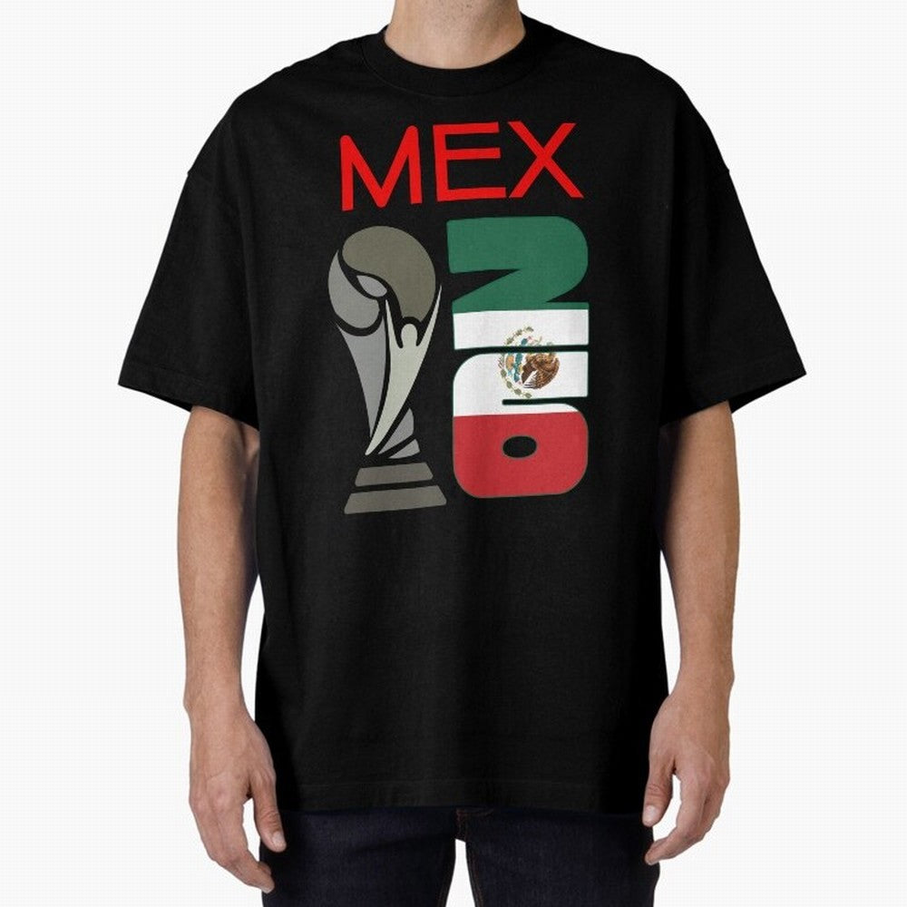 Mexico 2026 Soccer World Cup Trophy Mexican Flag Design Oversized T-Shirt Remember FIFA World Cup 2026 USA Canada Mexico Driven by Cristiano Ronaldo, Spain and Netherlands Energy, Stadium Memories, Football Loyalty, International Chants and