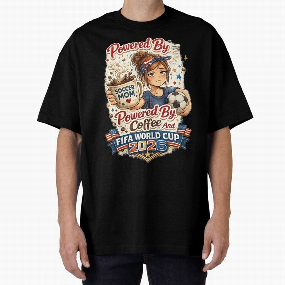 Funny USA Football Design Soccer Mom Powered By Coffee And FIFA World Cup 2026 Oversized T-Shirt Make Every Match About the FIFA World Cup 2026 Group Stage Journey through Haaland Highlights, Argentina Pride, Goal Celebration Energy, Supporter