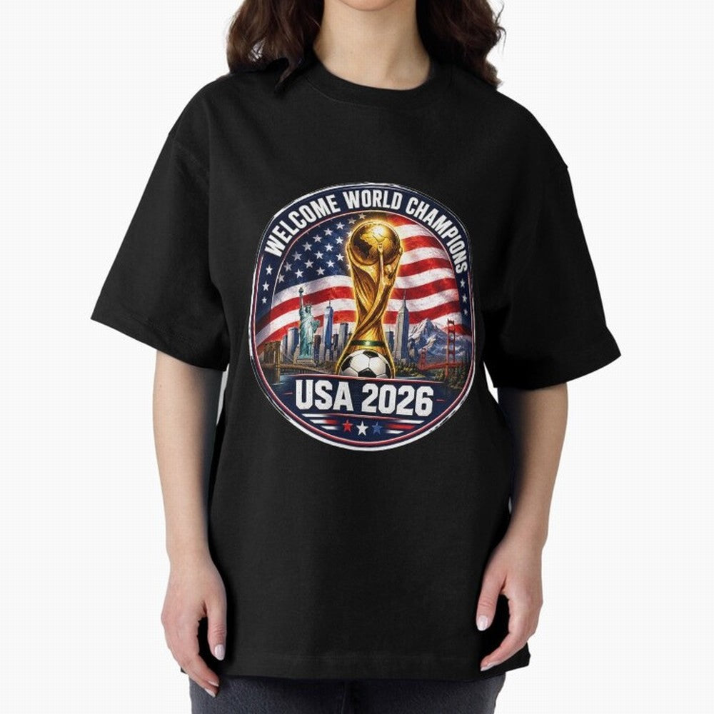 World Cup 2026 Celebration T-Shirt | USA Canada Mexico Soccer Fan Tee Oversized T-Shirt Make Game Day About the FIFA World Cup 2026 Group Stage Journey through Mbappe and Neymar Highlights, England and Germany Pride, Goal Celebration Energy,
