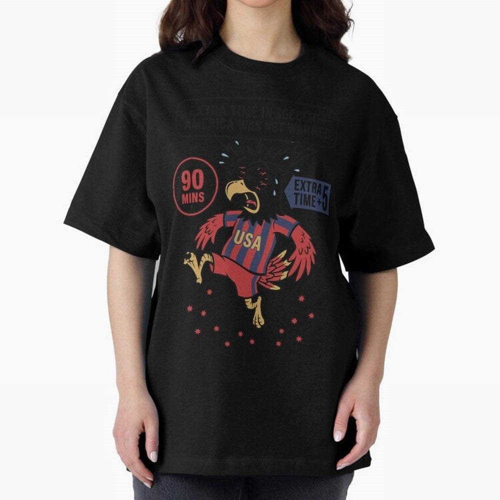 Extra Time ¡ª America Was Not Warned V1 Oversized T-Shirt Celebrate Football Heritage in the FIFA World Cup 2026 Journey through Mbappe and Neymar Highlights, Argentina Pride, Goal Celebration Energy, Supporter Heritage, Football Icons and