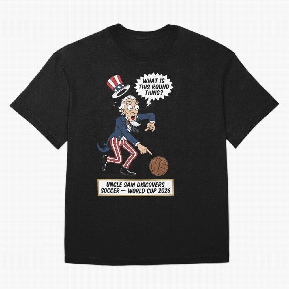 Uncle Sam Discovers Soccer ¡ª V4 Oversized T-Shirt Bring Global Tournament Vibes to Match Day Hype around FIFA World Cup 2026 Group Stage, CR7 and Messi, England, Football Festival Excitement, Trophy Ambitions, Country Rivalries and Star Player