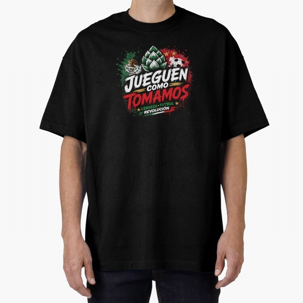 Jueguen Como Tomamos Futbol Cervecero Oversized T-Shirt Represent Football Lovers during Global Football Passion for FIFA World Cup 2026, Built around Mbappe, France and Portugal, Fan Favorite Moments, National Team Passion, Big Match Drama and