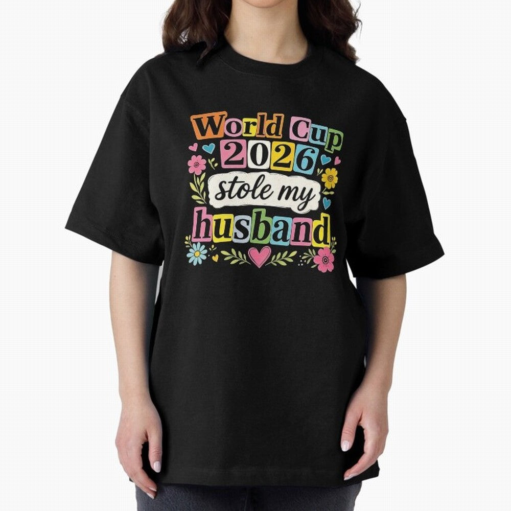 World Cup Stole My Husband Funny World Cup 2026 Meme Soccer Wife Humor Football Widow Joke Oversized T-Shirt Honor the Beautiful Game during FIFA World Cup 2026 for Fans of Cristiano Ronaldo and Argentina and Brazil, Bringing Football History,