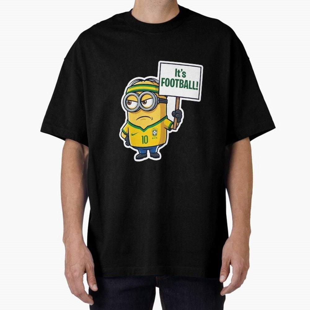 It's Football! - Funny Brazil Soccer Meme (Soccer v Football) v2 Oversized T-Shirt Honor Champions and Dreams in FIFA World Cup 2026 Highlighting Messi, Neymar and Mbappe, France and Portugal Energy, Fan Favorite Moments, National Team Passion, Big
