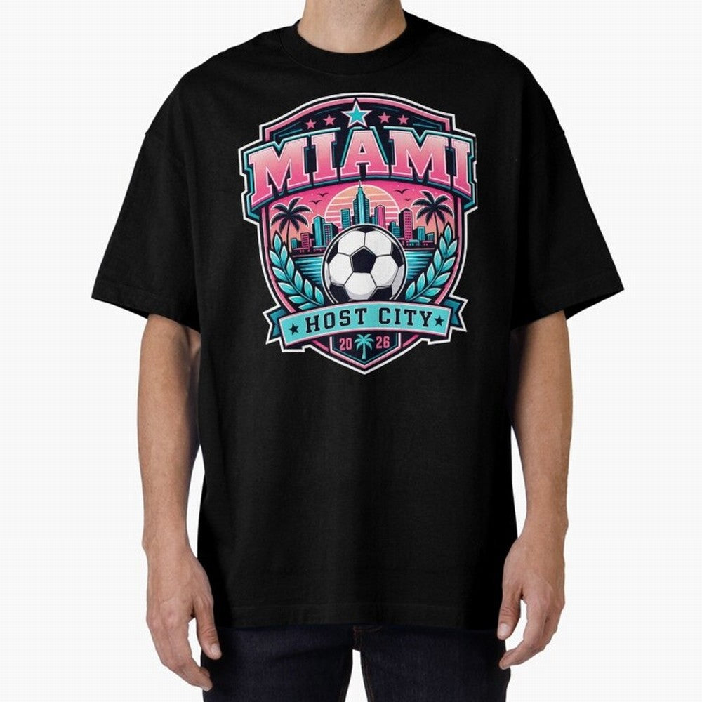 Miami 2026 Host City Emblem Soccer Football Events Oversized T-Shirt Relive the FIFA World Cup 2026 Group Stage Journey through Mbappe and Neymar Highlights, France and Portugal Pride, Fan Favorite Moments, National Team Passion, Big Match Drama