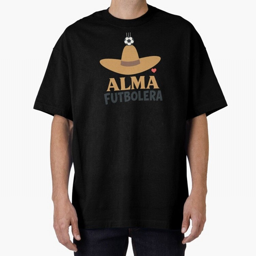 Alma Futbolera Oversized T-Shirt Represent Fans Who Live for FIFA World Cup 2026 USA Canada Mexico for Fans of Neymar and Argentina, Bringing Football Passion, Legendary Performances, Festival Vibes and Supporter Community; Ideal for Passionate