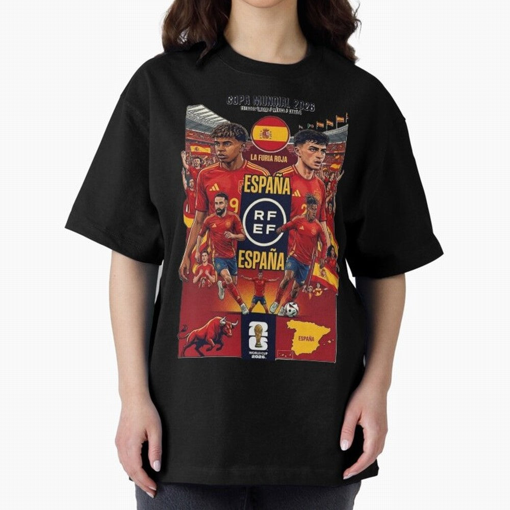 Spain 2026 ¨C La Furia Roja World Cup Poster Oversized T-Shirt Honor FIFA World Cup 2026 Group Stage for Fans of CR7 and Spain and Netherlands, Bringing Goal Celebration Energy, Supporter Heritage, Football Icons and Worldwide Tournament Joy; Made