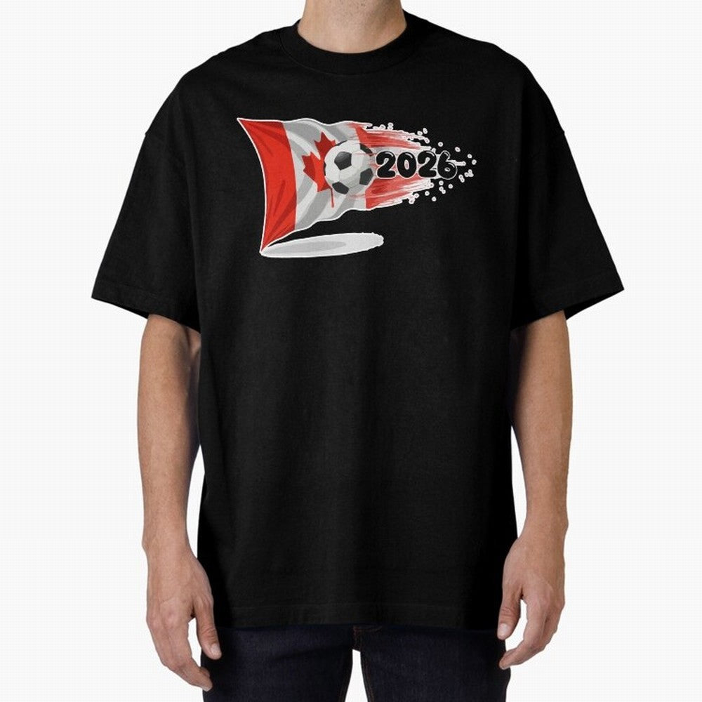 2026 Soccer World Cup Canada Flag T-Shirt | Dynamic Football Fan Tee Oversized T-Shirt Celebrate Fan Favorites in FIFA World Cup 2026 USA Canada Mexico Driven by Messi, Neymar and Mbappe, England, France and Netherlands Energy, Championship Spirit,