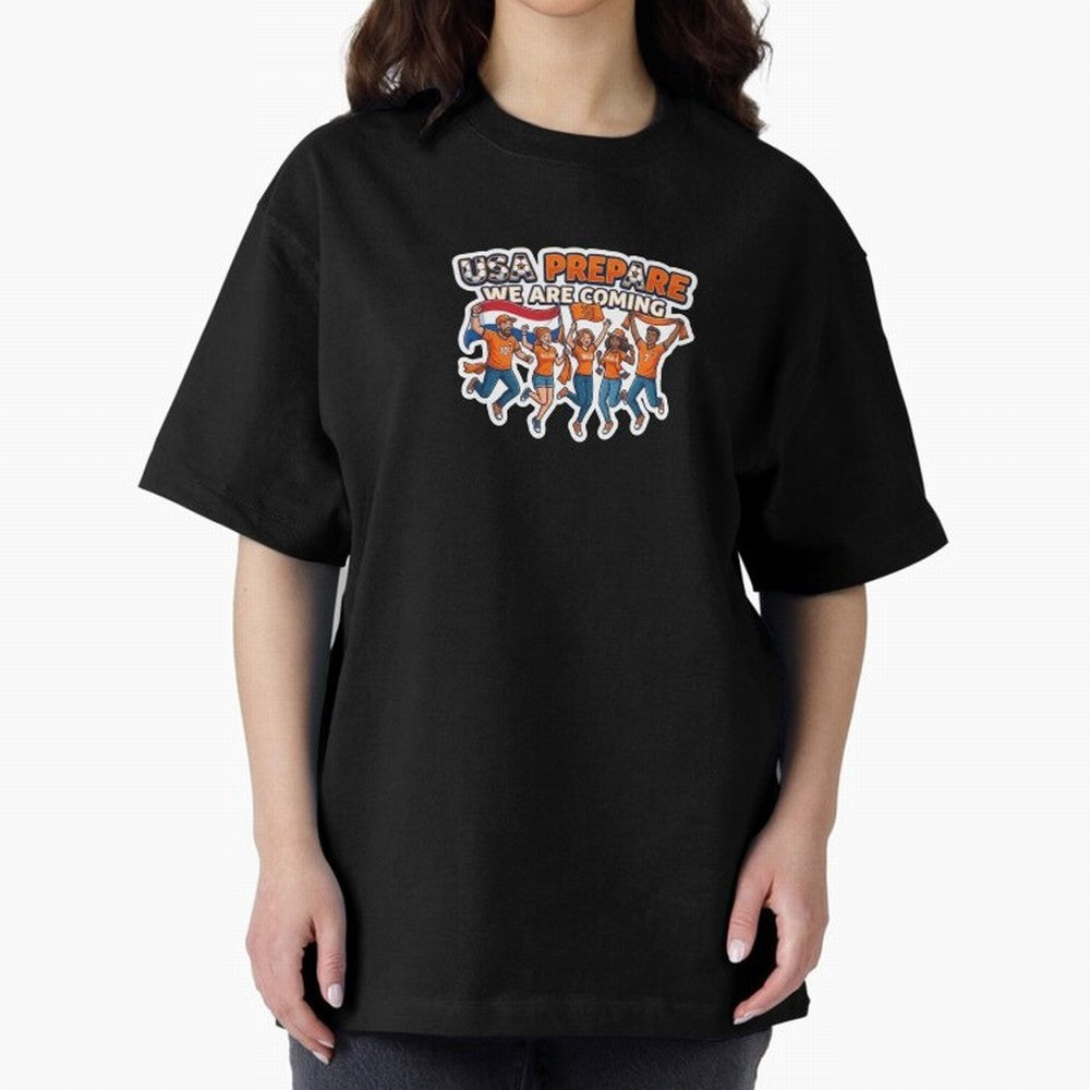 Netherlands Soccer Fans 2026 Sticker We Are Coming Oversized T-Shirt Capture Stadium Memories from Global Football Passion for FIFA World Cup 2026, Driven by Messi, Neymar and Mbappe, Portugal, Vintage Soccer Flavor, Modern Football Stars, National